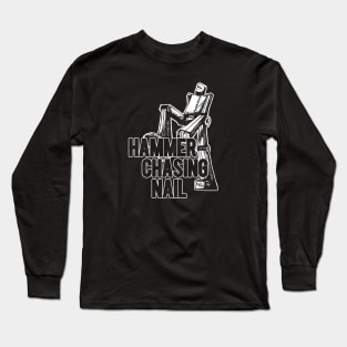 Hammer Chasing Nail Long Sleeve T-Shirt